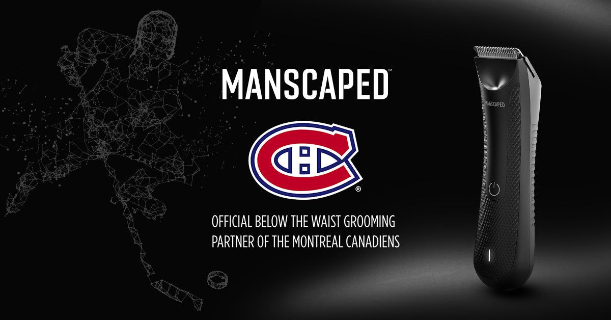 MANSCAPED™ Designated Official Below-The-Waist Grooming Partner Of The Montreal Canadiens